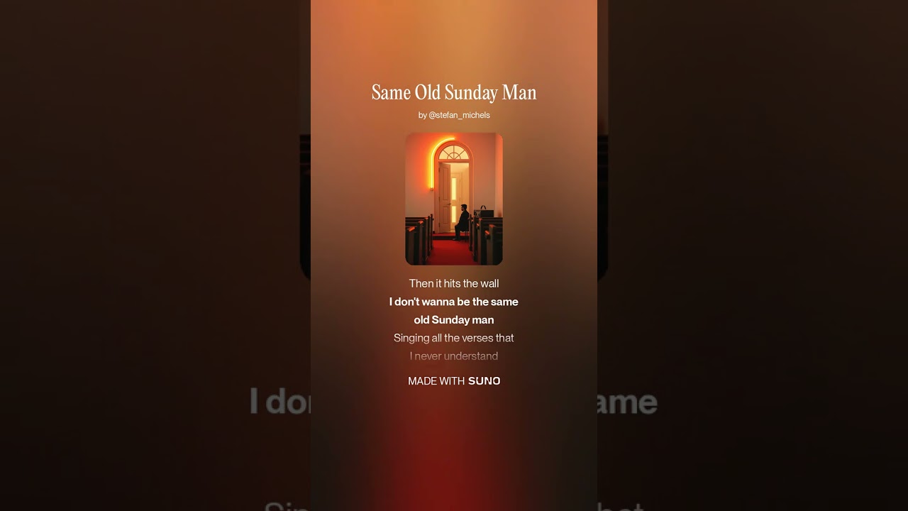 Same old Sunday Man