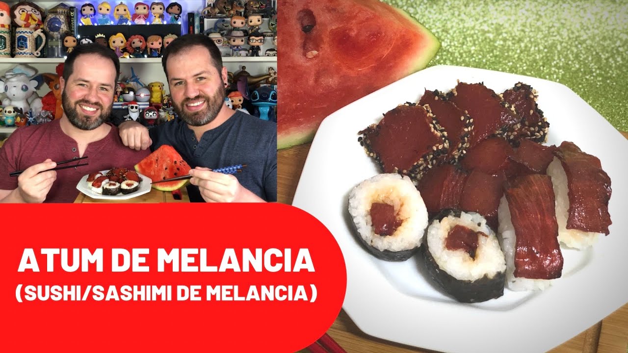 #358 Atum de Melancia (Sashimi/Sushi de Melancia)