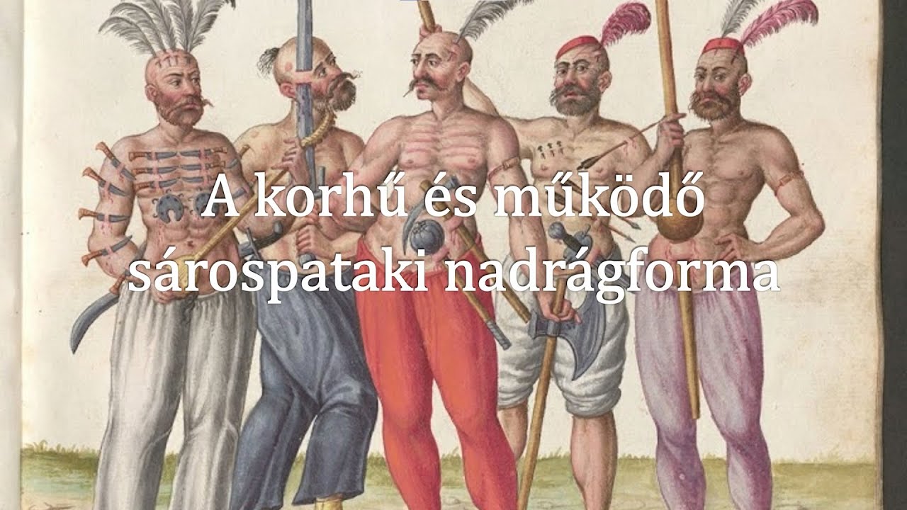 Károlyi Milán: A korhű és működő sárospataki nadrágforma
