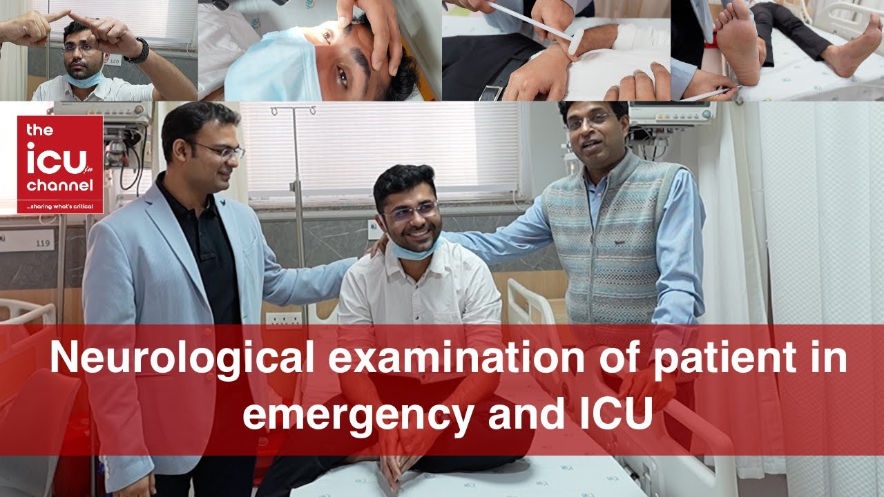 How to do a quick neurological examination of a patient in emergency and ICU