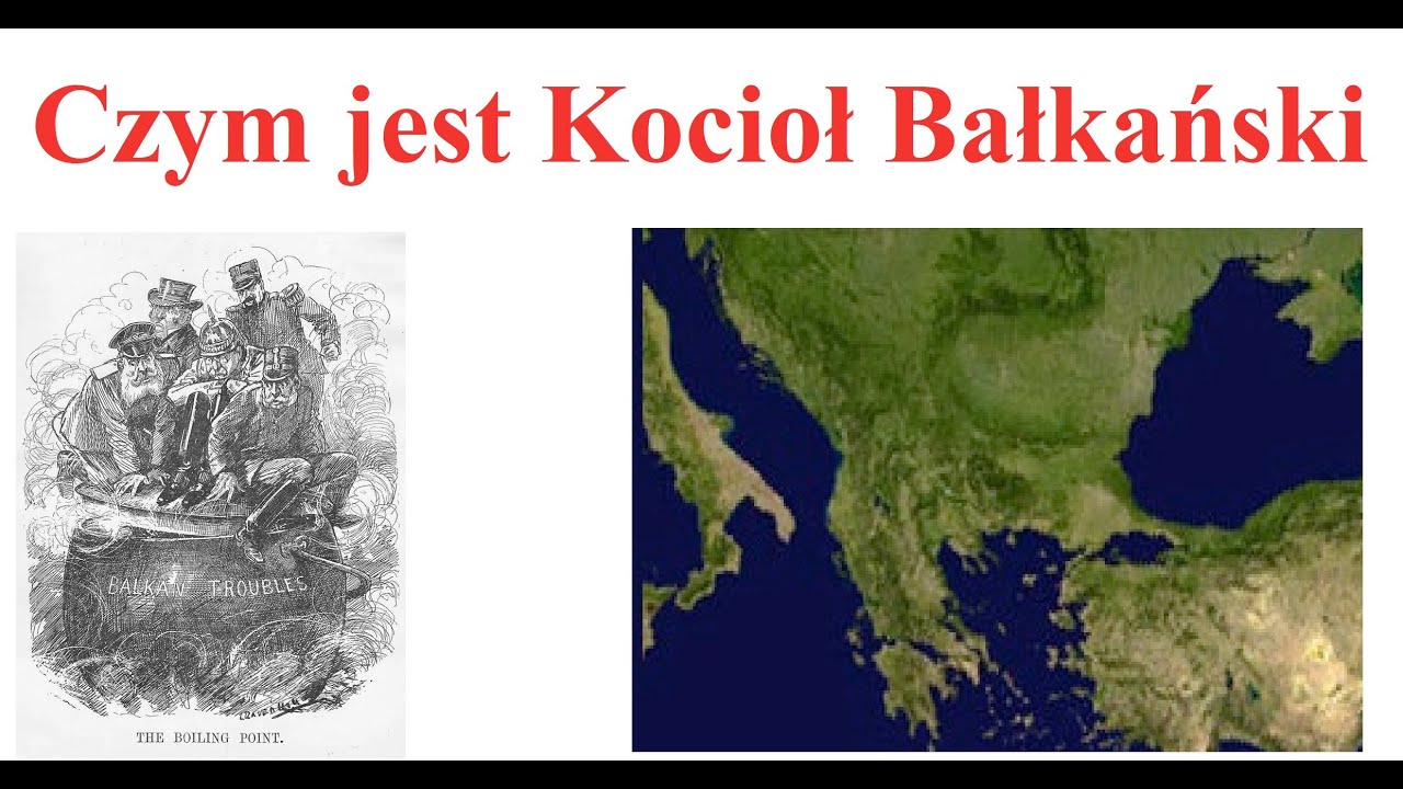 Czym jest Kocioł Bałkański
