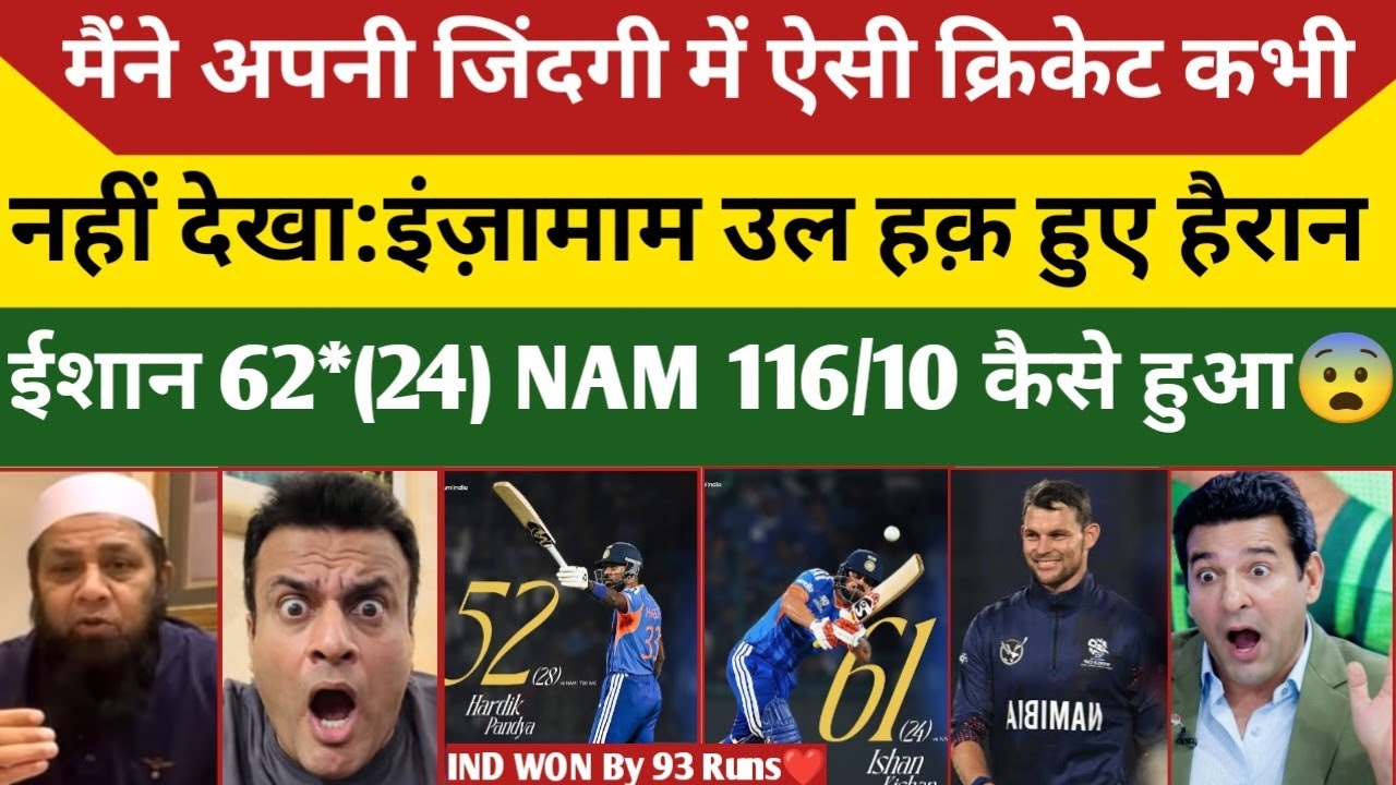 Inzamam-Ul-Haq Shocked On India Win By 93 Runs Vs Nam | Ishan & Hardik Beat | Ind Vs Nam Higlights