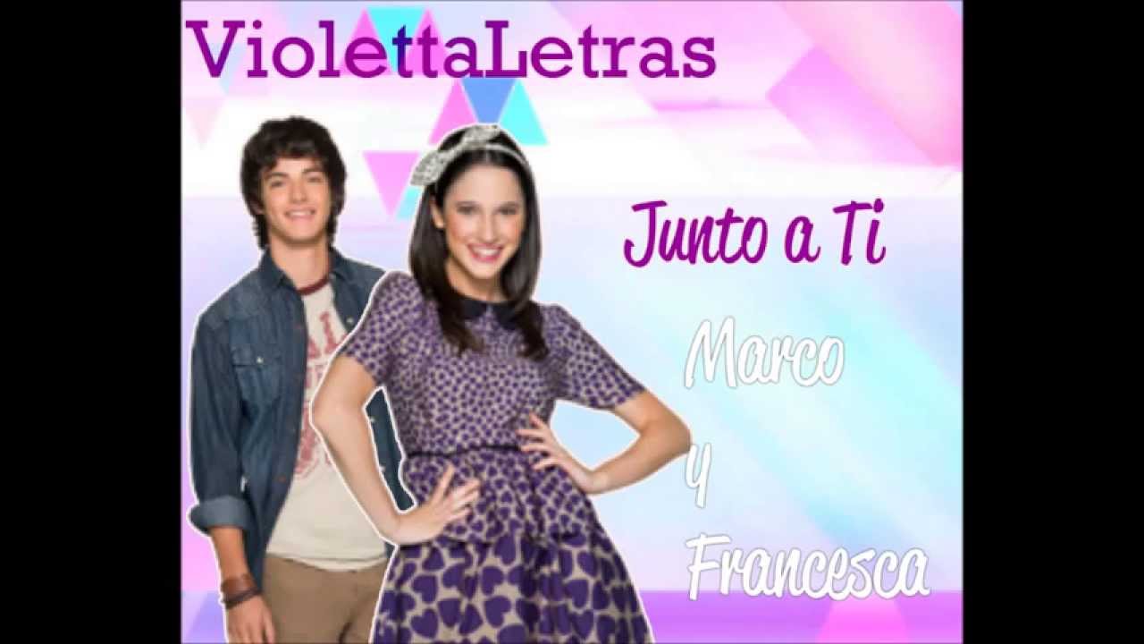 Violetta2 - Junto a ti (Marco y Francesca)