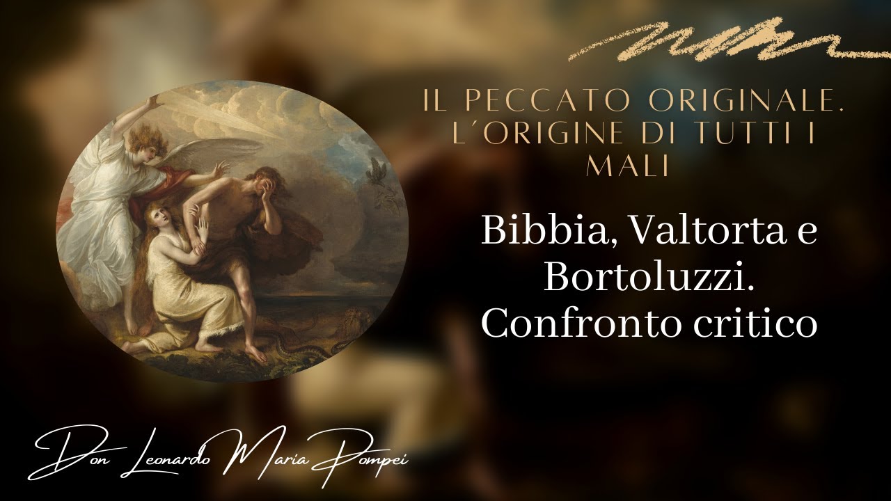 Bibbia, Valtorta e Bortoluzzi. Confronto critico