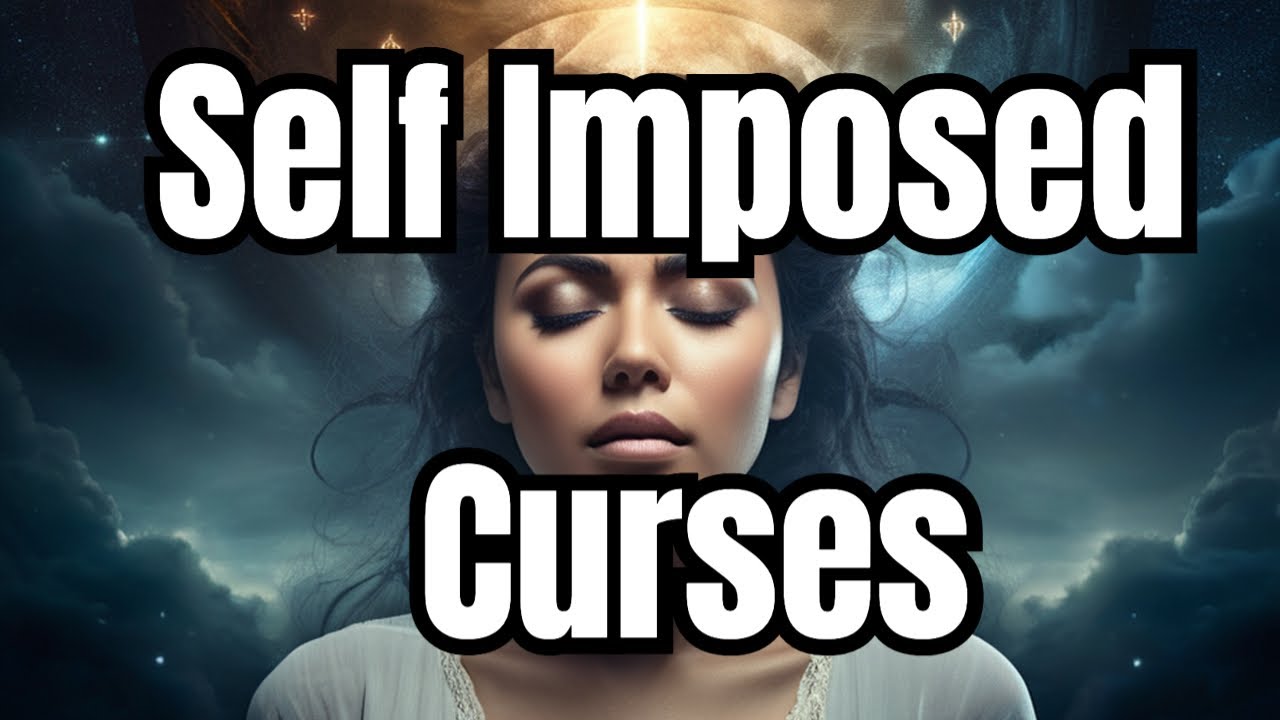 Self imposed curses that are conceived in our dreams