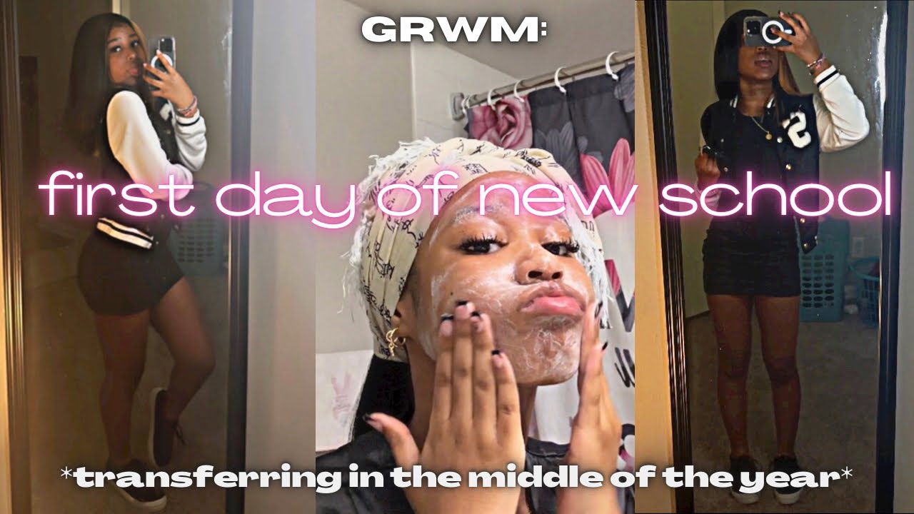 grwm | first day at new school *mid year transfer*