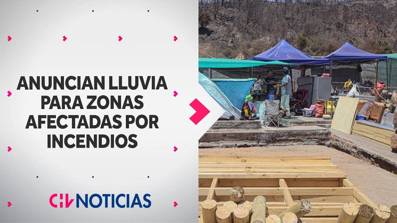“Es favorable, pero estamos al aire libre”: Anuncian lluvia para zonas afectadas por incendios