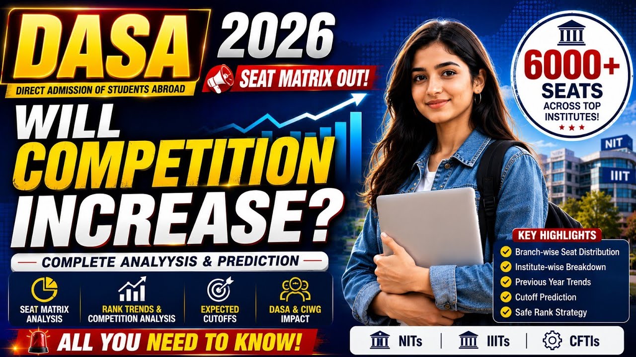 DASA 2026 Seat Matrix Released | Will Competition Increase? Complete Analysis