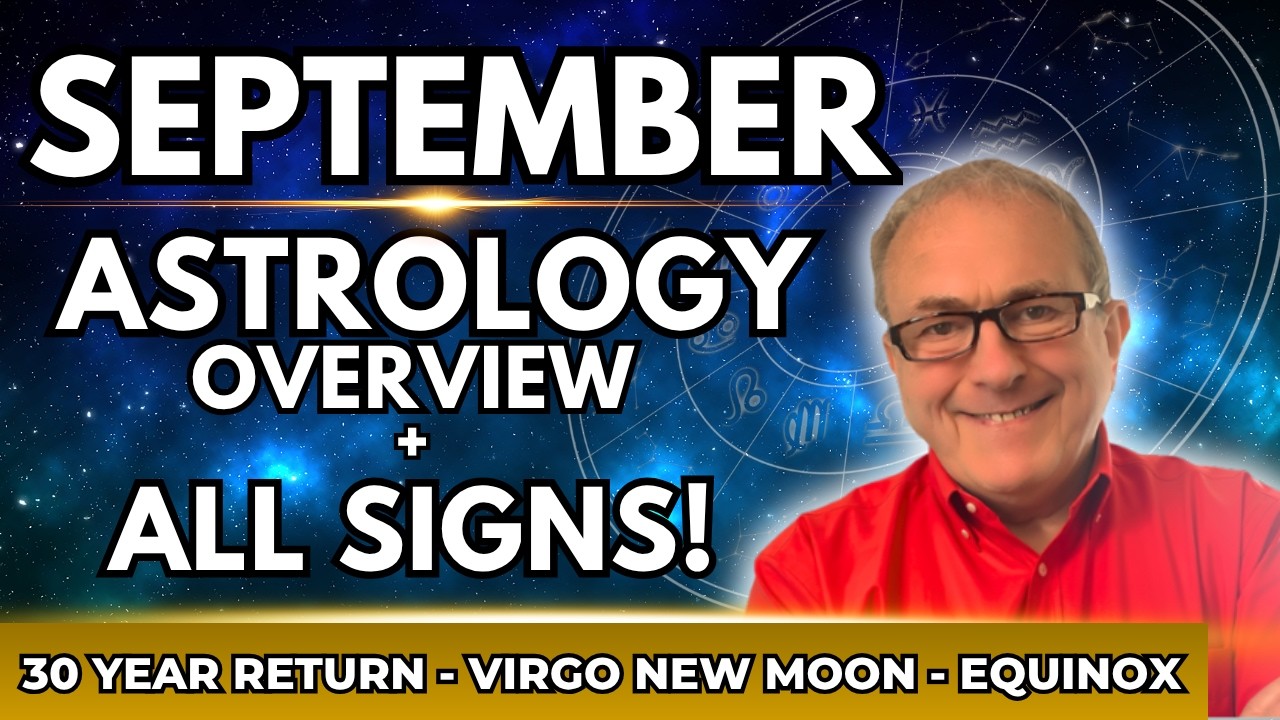September Astrology 2026: All Signs | Virtue to Harmony, Villain to Saint!