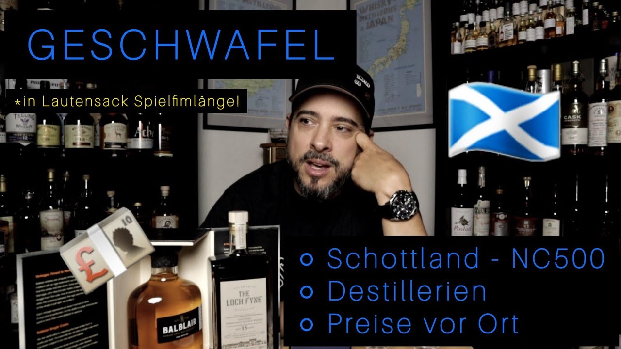 Schwafelvideo! ○ Meine Schottland-Reise ○ Destilleriebesuche ○ Preise vor Ort 🏴󠁧󠁢󠁳󠁣󠁴󠁿