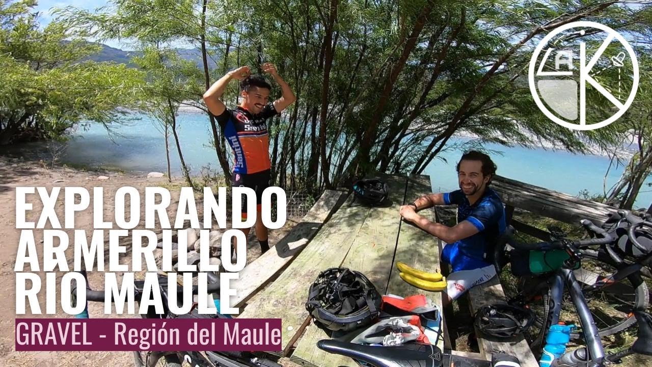 Explorando Armerillo / Rio Maule - GRAVEL