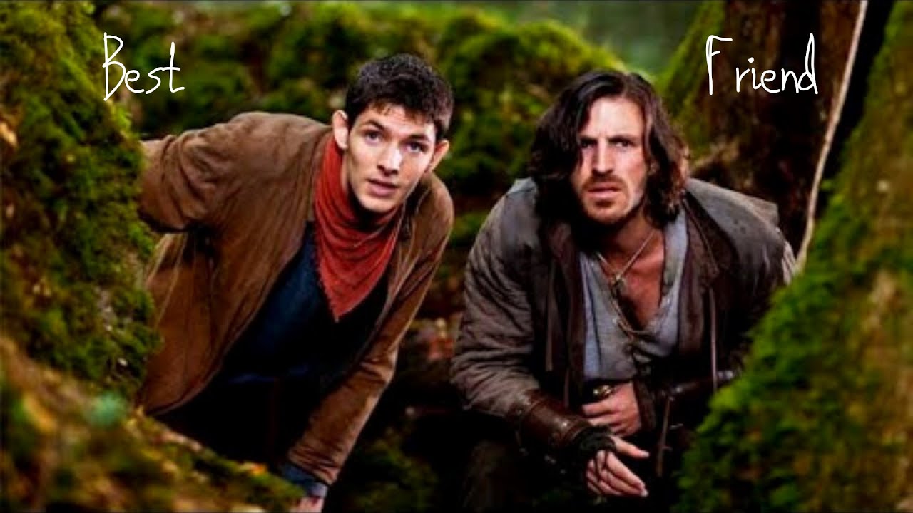 Merlin and Gwaine || The best friend I've ever had