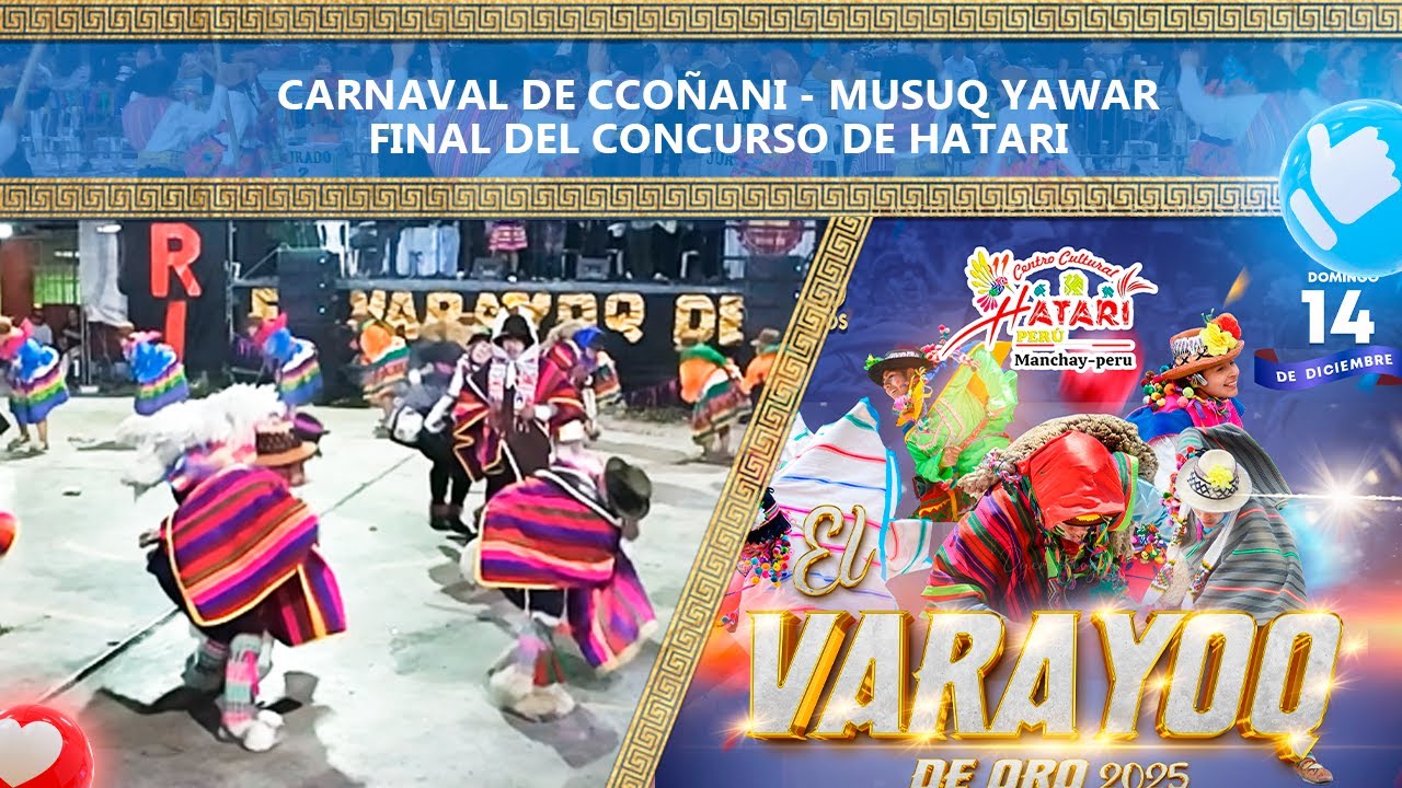 𝐌𝐔𝐒𝐔𝐐 𝐘𝐀𝐖𝐀𝐑 - 𝐂𝐀𝐑𝐍𝐀𝐕𝐀𝐋 𝐃𝐄 𝐂𝐂𝐎𝐍̃𝐀𝐍𝐈(FINAL) 𝐄𝐋 𝐕𝐀𝐑𝐀𝐘𝐎𝐐 𝐃𝐄 𝐎𝐑𝐎 𝟐𝟎𝟐𝟓 𝐃𝐄 𝐇𝐀𝐓𝐀𝐑𝐈 𝐏𝐄𝐑𝐔́