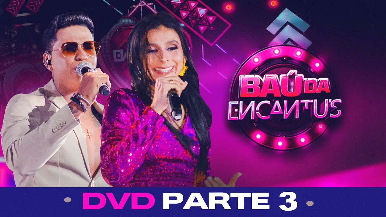 Banda Encantu´s - Parte 3 [BAÚ DA ENCANTUS]