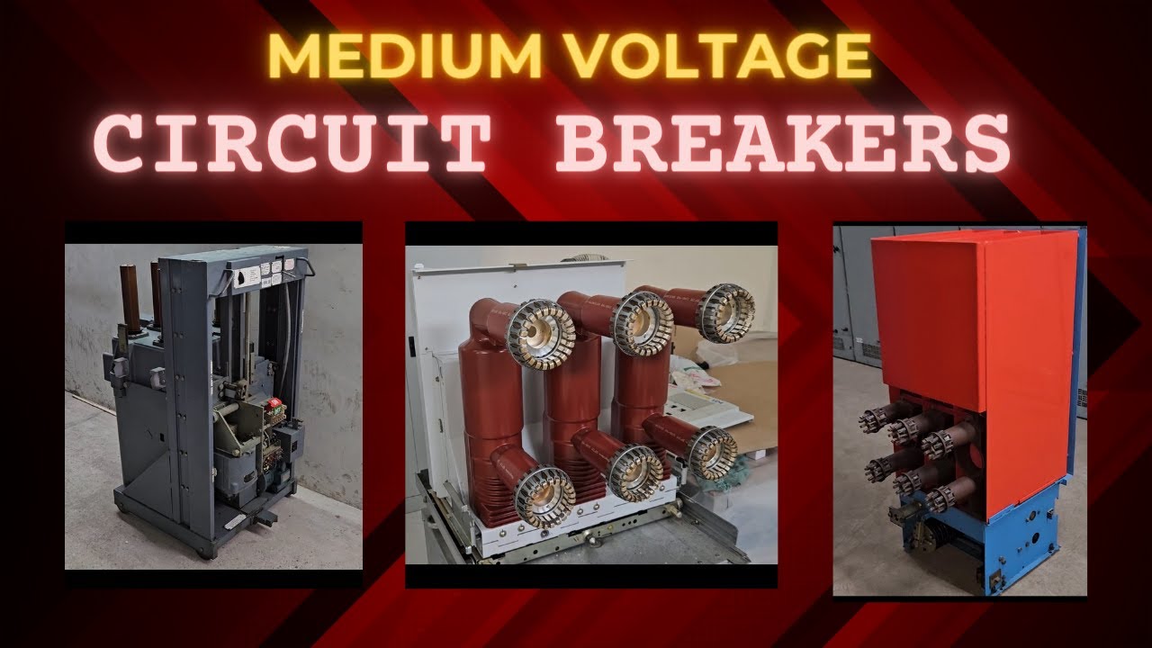 Medium Voltage Circuit Breakers (Practical Video) - English Version