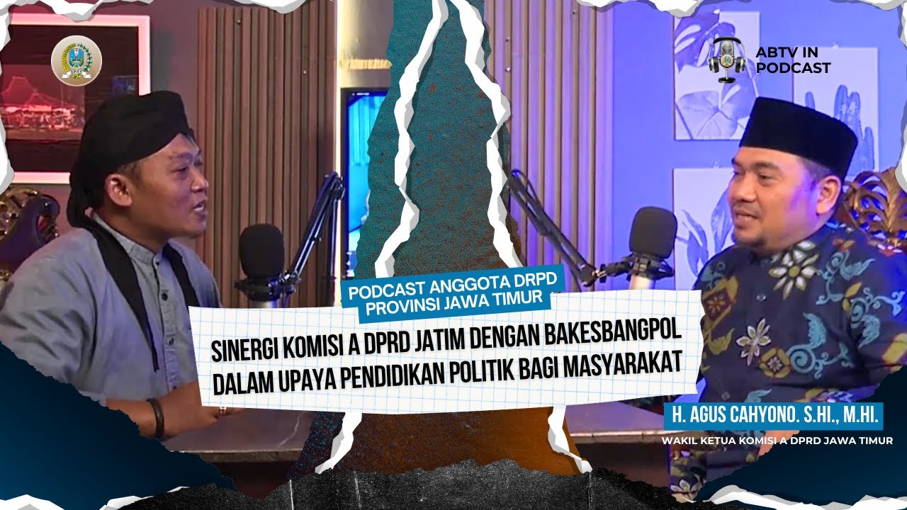 Sinergi Komisi A DPRD Jatim dengan Bakesbangpol dalam Upaya Pendidikan Politik bagi Masyarakat