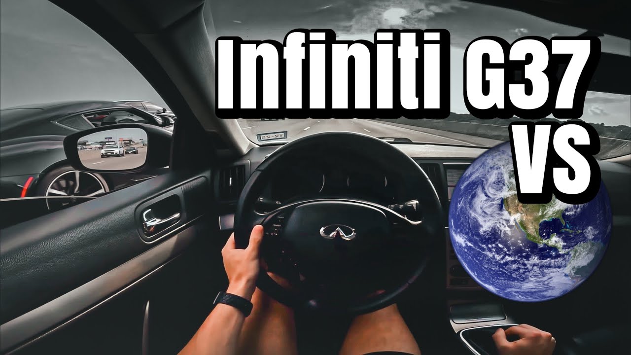 Infiniti G37s 6mt VS THE WORLD