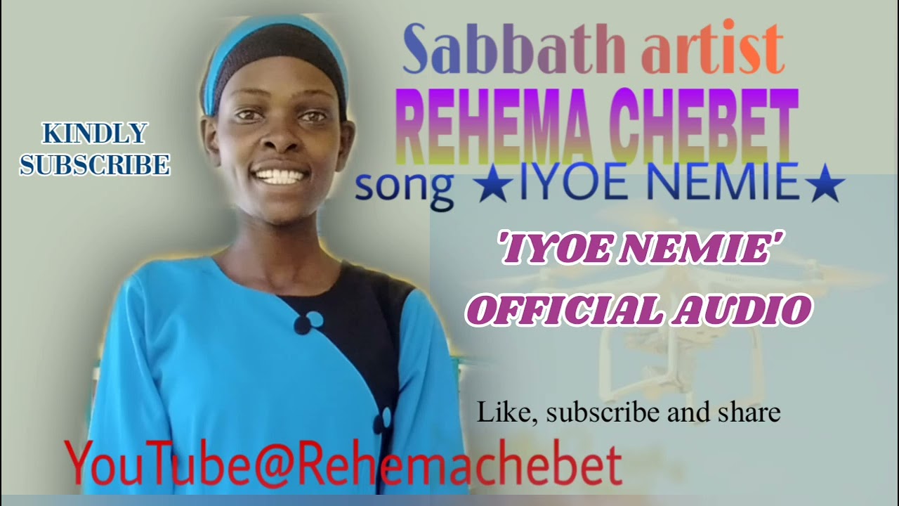 REHEMA CHEBET ♢IYOE NEMIE ♢ Official Audio.