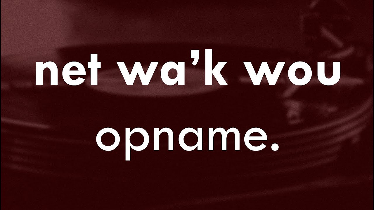 Net Wa'k Wou | 21-6-'20