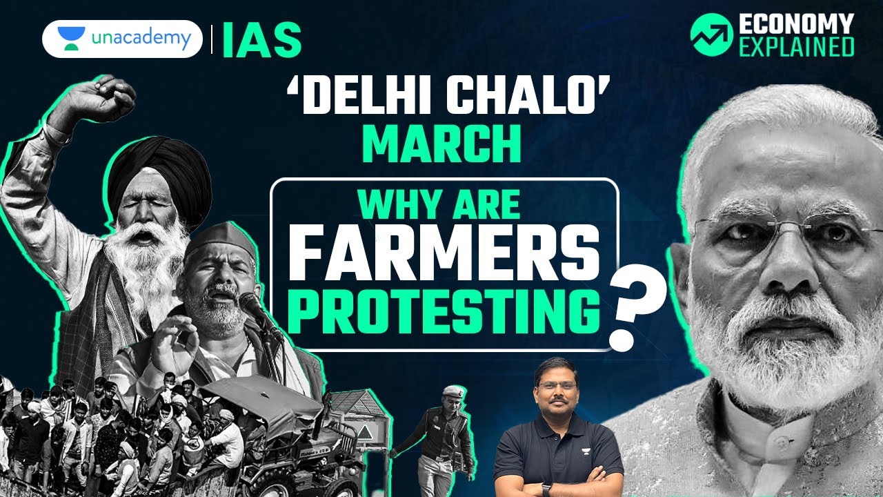 Why Are Farmers Protesting In Delhi? | Delhi Chalo March | Economy Explained by Shyam Kaggod | UPSC