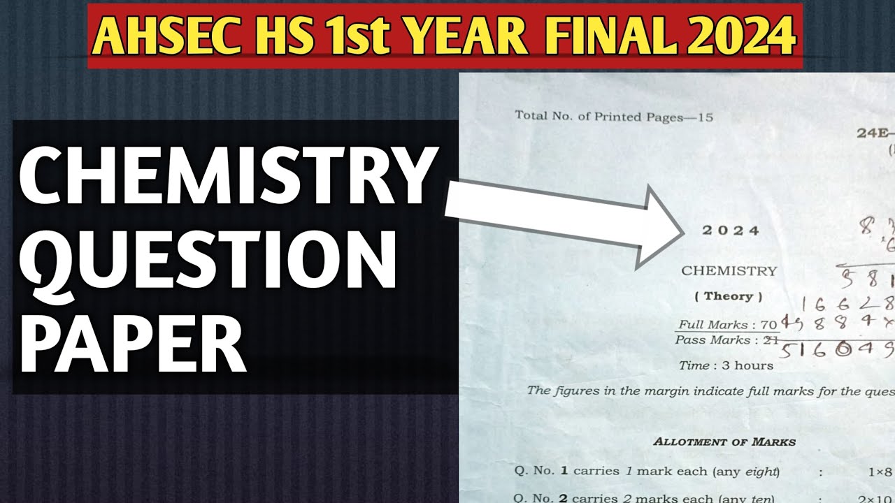 AHSEC HS 1st year final exam 2024 chemistry question paper | AHSEC | Assam board |