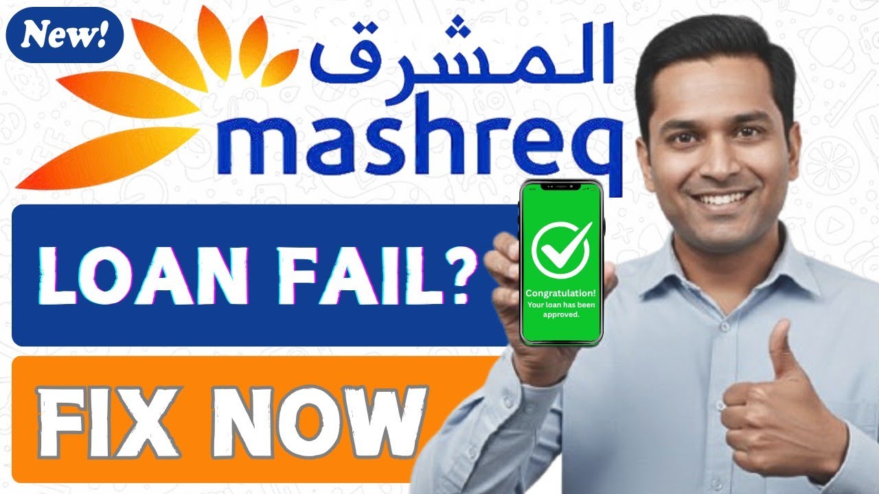Mashreq Bank Loan Rejected? Fix Instantly