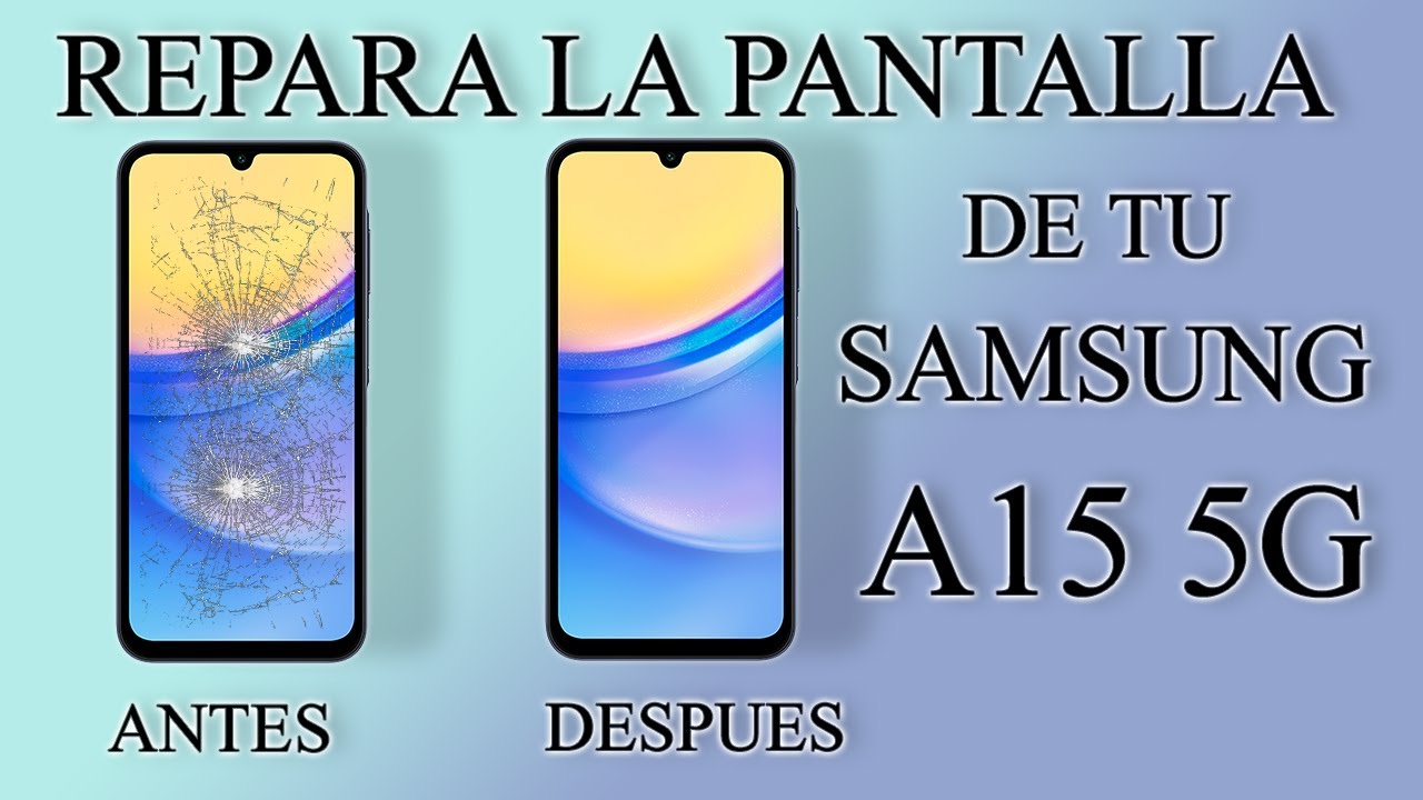 Cómo Reemplazar La Pantalla Con Marco De Un Galaxy A15 5G