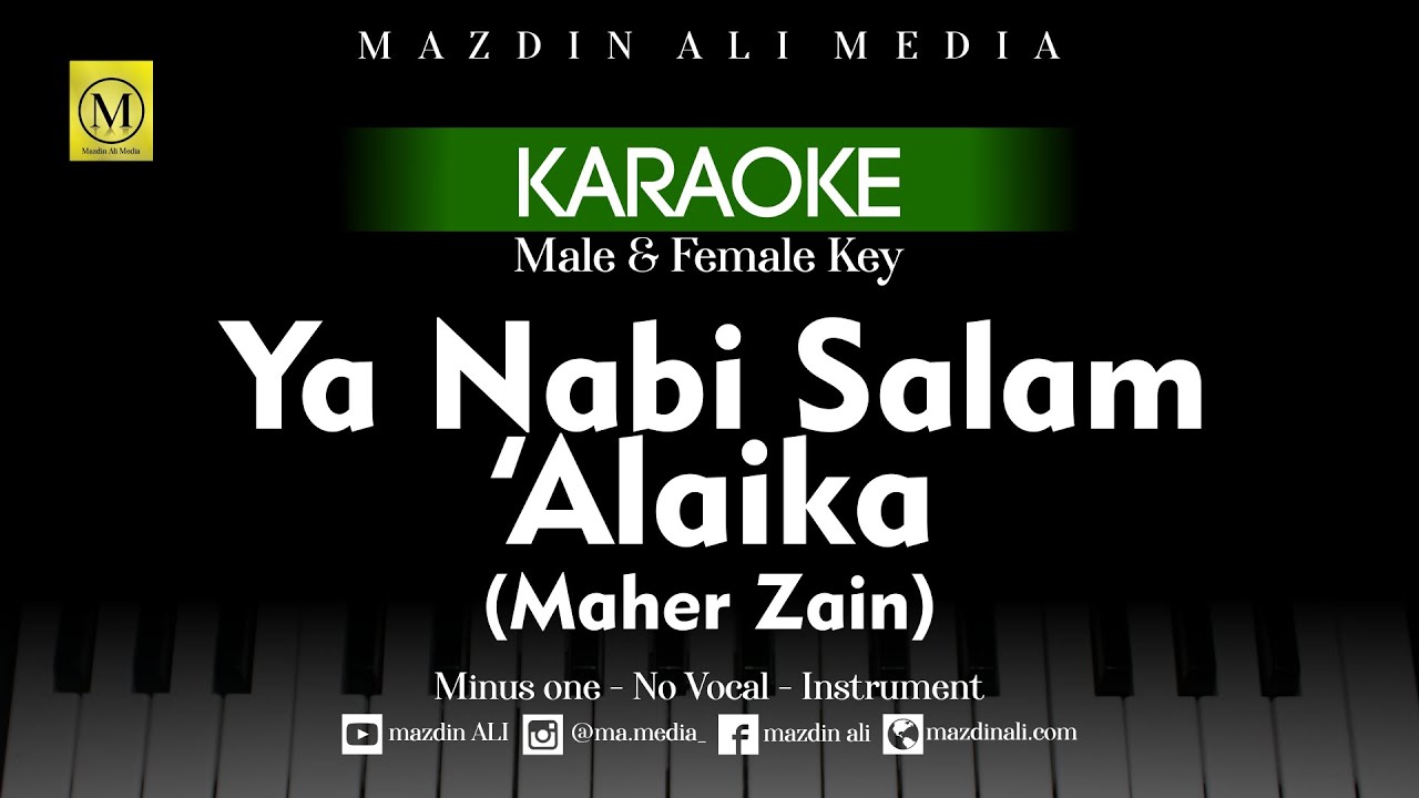 Karaoke Ya Nabi Salam Alayka - Maher Zain | Male & Female Key