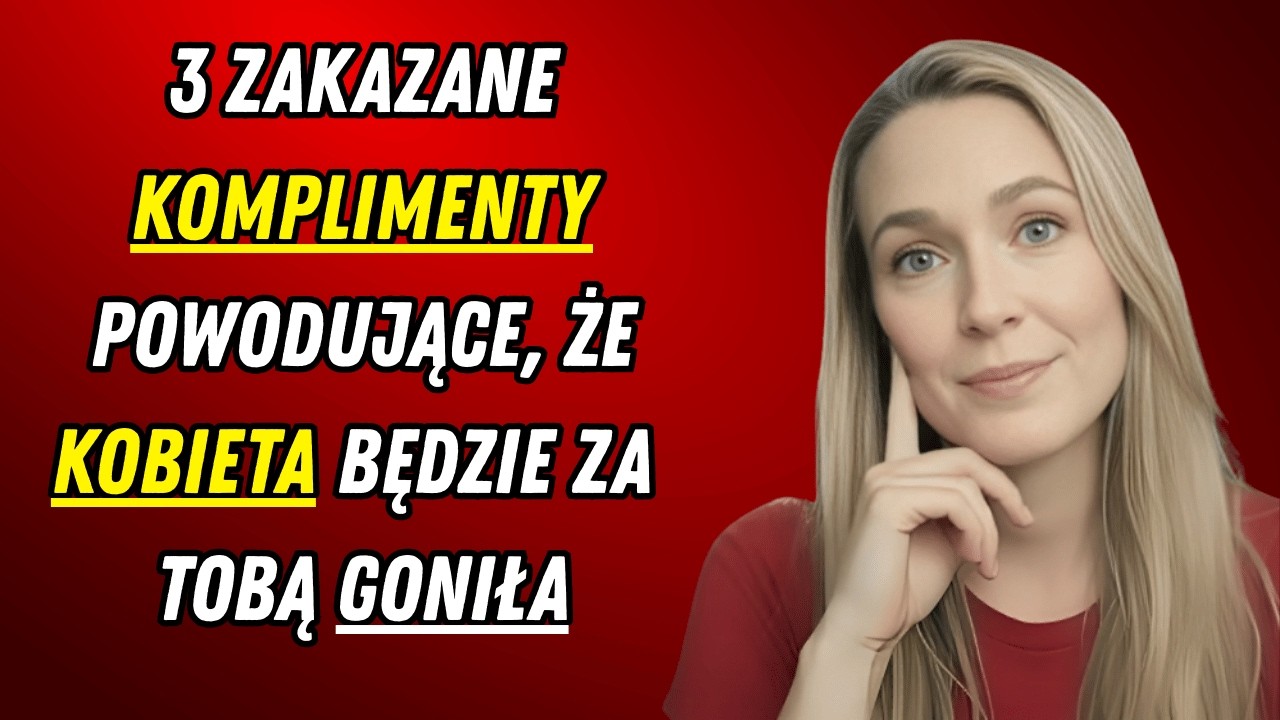 Powiedz jej te 3 komplementy, a będzie o Tobie fantazjować całą noc!