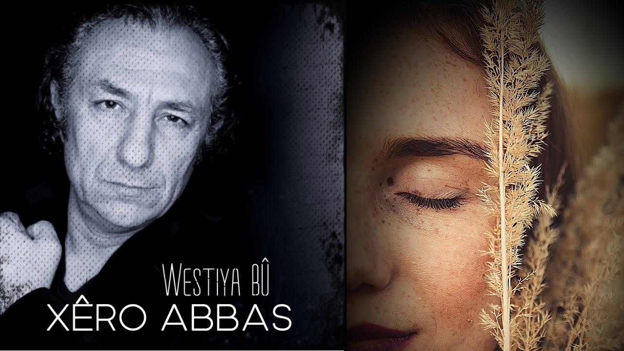 Xêro Abbas - Westiya Bu