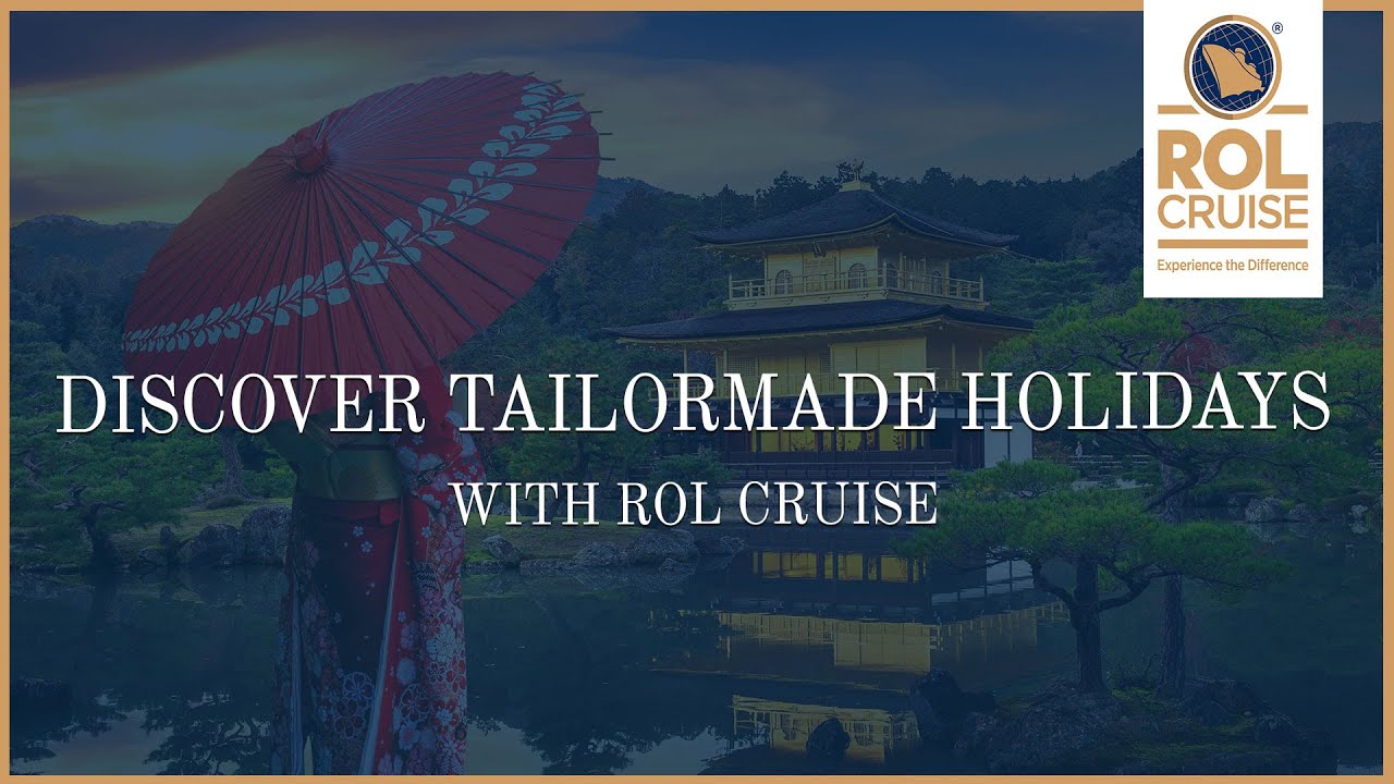 Discover Tailormade Holidays with The UK's No.1 Independent Cruise Specialist | ROL Cruise