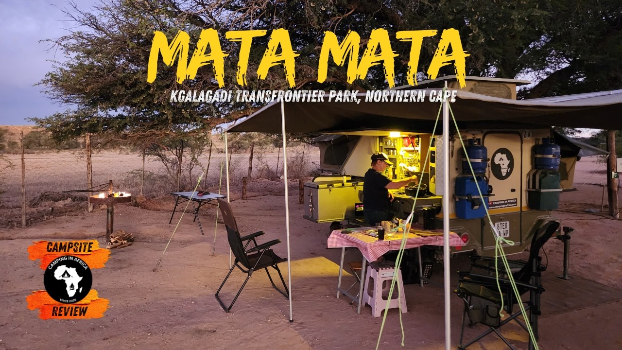 Mata Mata, Kgalagadi Transfrontier Park  | Campsite Review
