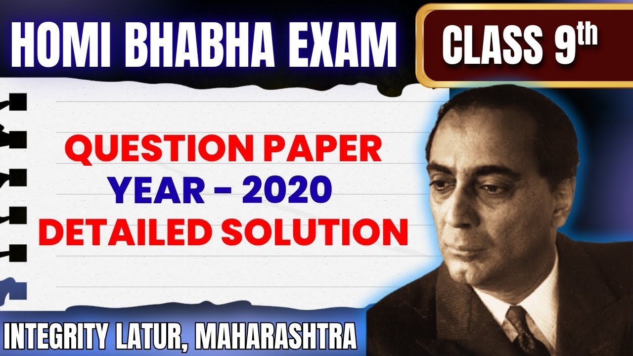 Homi Bhabha Exam Class 9 2020 Question paper Solution | #homibhabhaexam #dhbbvc #scienceolympiad