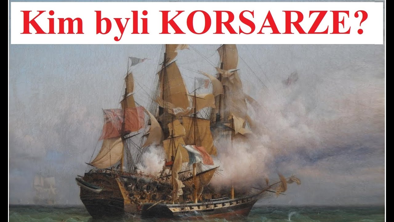 Kim byli KORSARZE