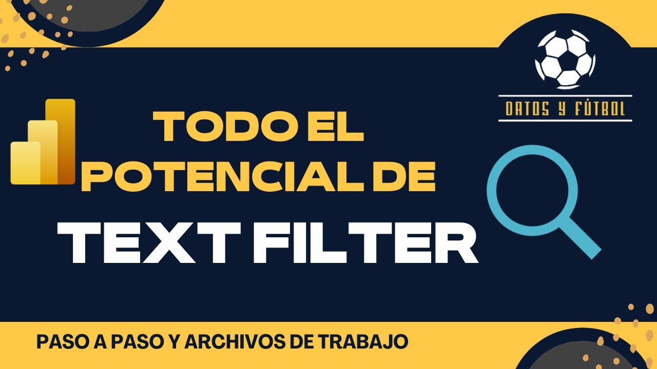 FILTRO DE TEXTO O BUSCADOR DE POWER BI