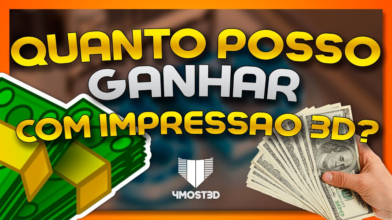 QUANTO DE DINHEIRO POSSO GANHAR COM IMPRESSÃO 3D NO BRASIL