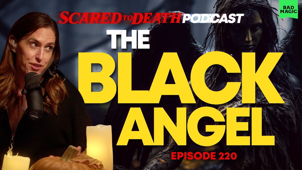Scared To Death | The Black Angel