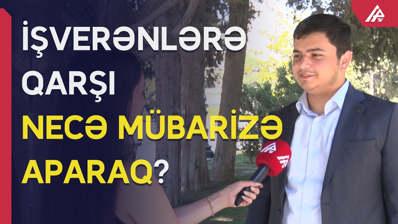 Əmək h&uuml;quqlarımız pozulanda hara şikayət edə bilərik? - APA TV
