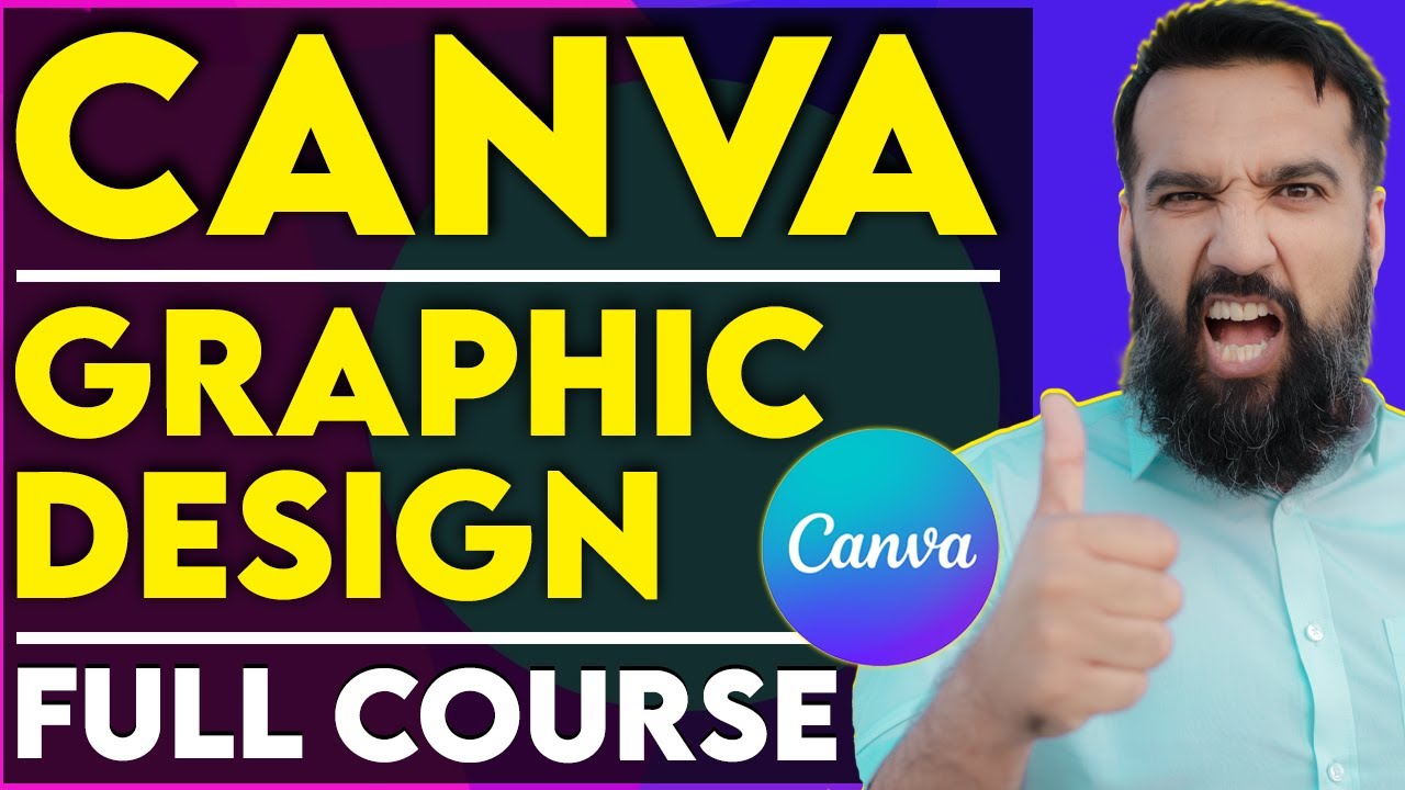 Complete Canva Course for Beginners | FULL Canva Tutorial 2023 (BUSINESS IDEA)