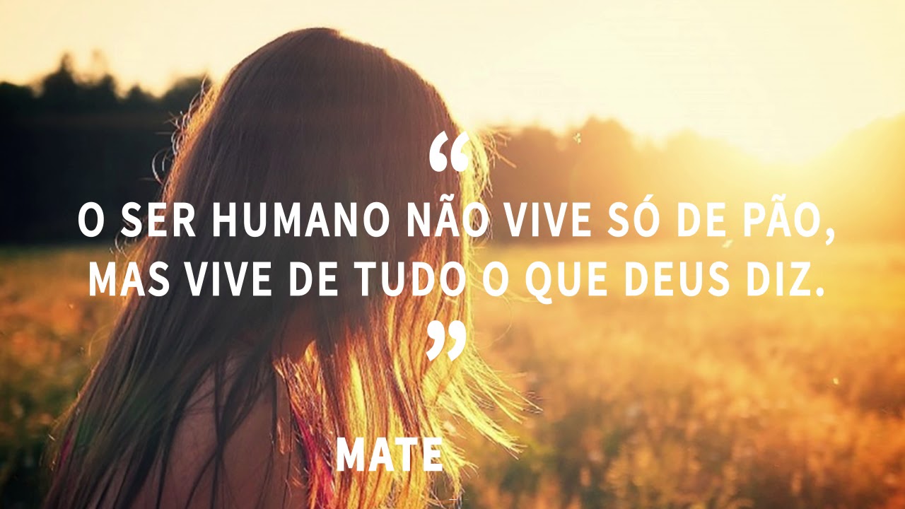 Vers&iacute;culo da Semana | Mt 4:4 | O C A T A R I N E N S E