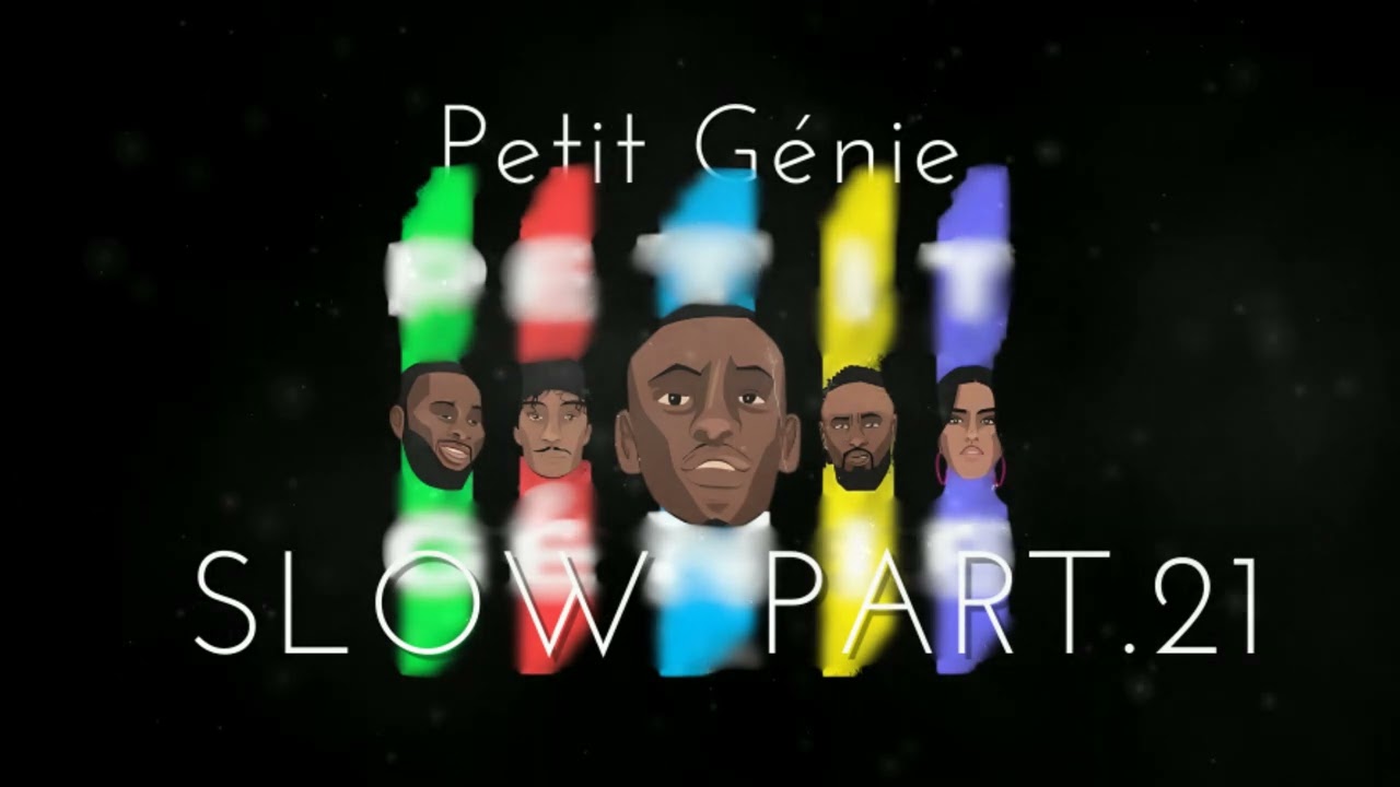 Jungeli x Imen Es x Alonzo, Lossa x Abou Debeing - Petit Génie ( Slow Part.21 )