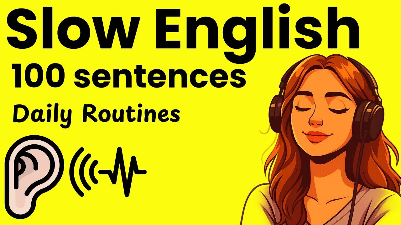 100 Daily Routine English Sentences | Slow Listening & Speaking Practice (A1-A2) | English Podcast