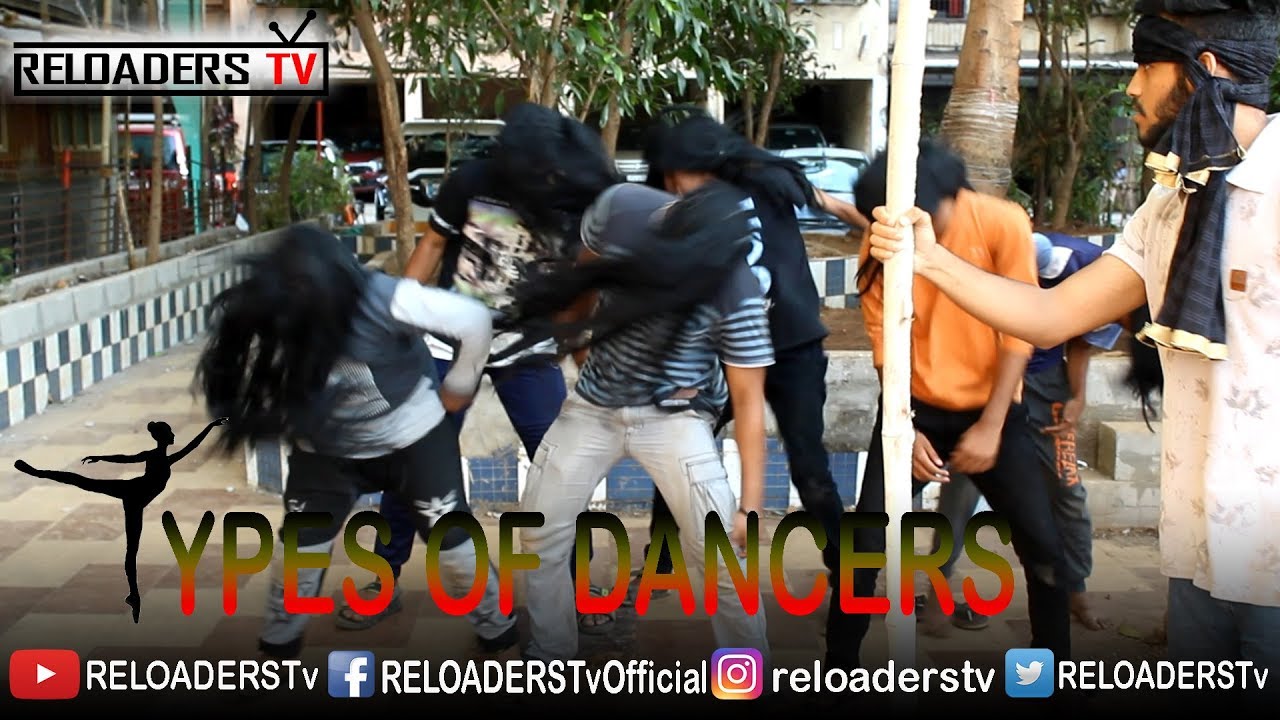 Type Of Dancer | Indian People Dance | Reloaders Tv