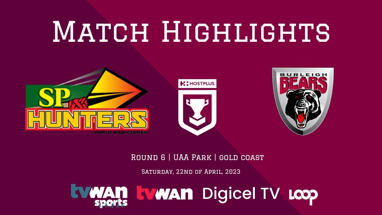 PNG Hunters vs Burleigh Bears Highlights | Round 6 | 2023