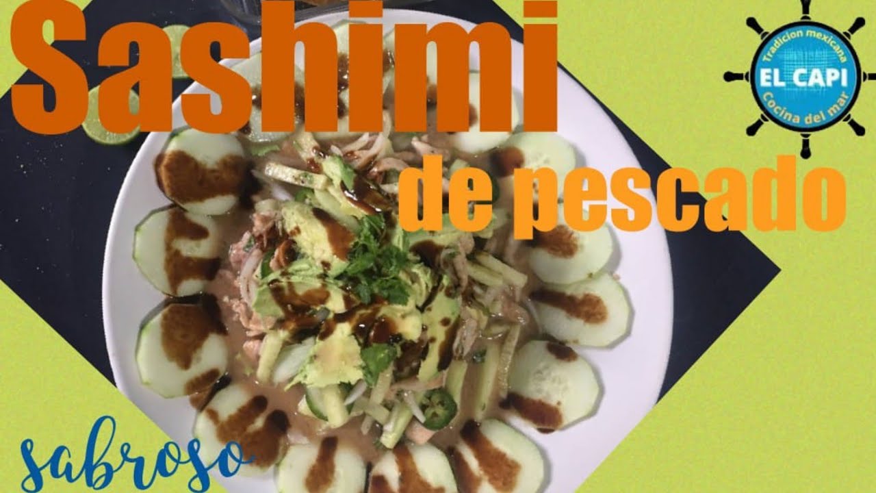 SASHIMI DE PESCADO facil y sabroso l El Capi