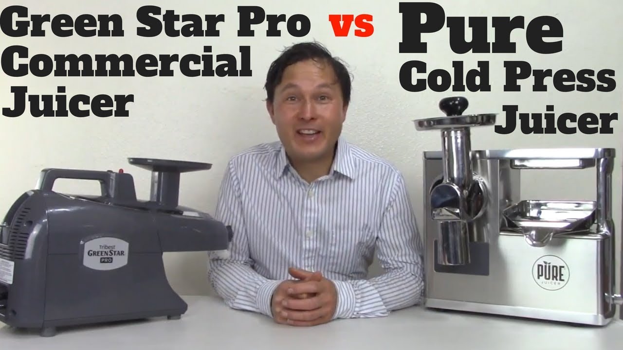 Green Star Pro Commercial Juicer vs Pure Cold Press Hydraulic Comparison Review