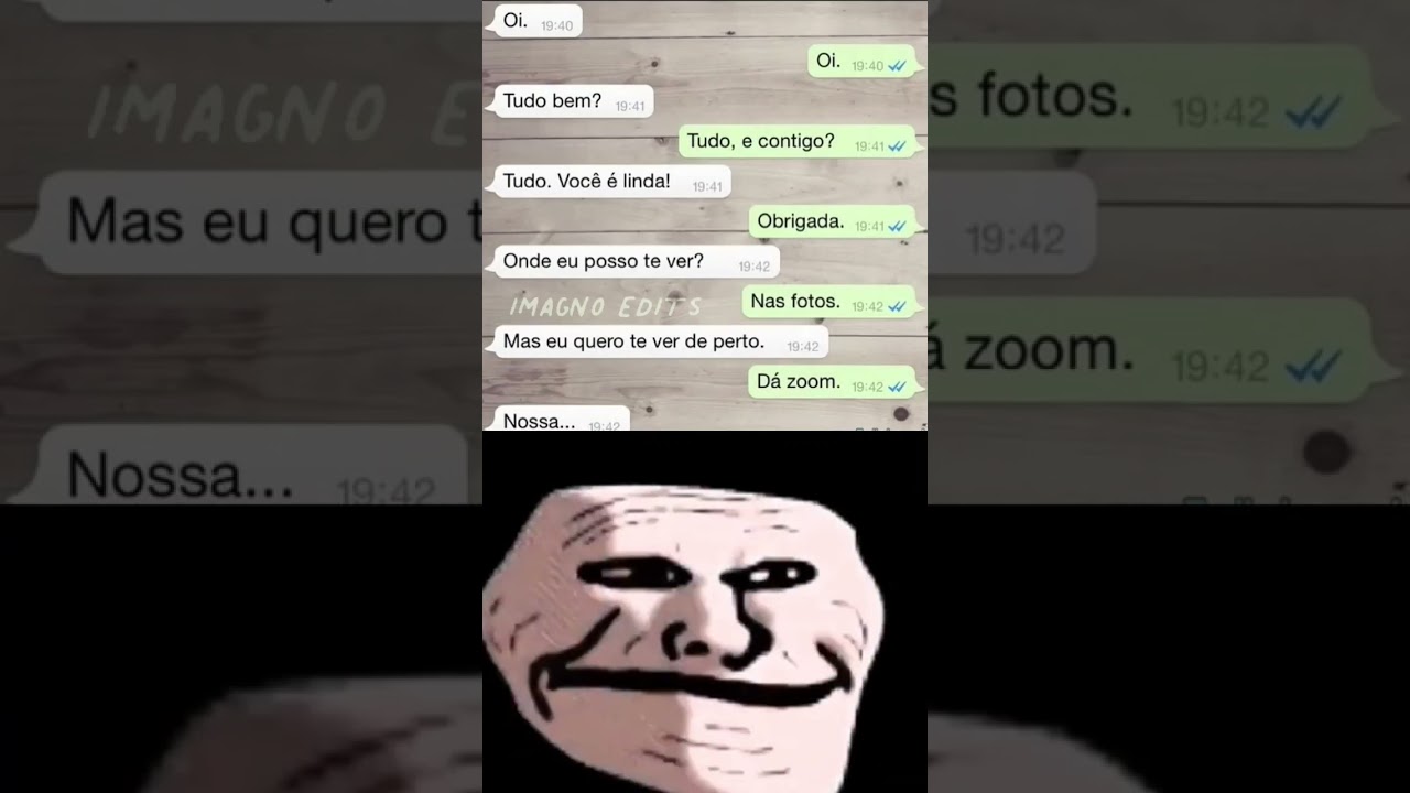 Conversa de WhatsApp #viral #fypシ #foryou #fy #edit #shorts #trollface #conversasdewhatsapp
