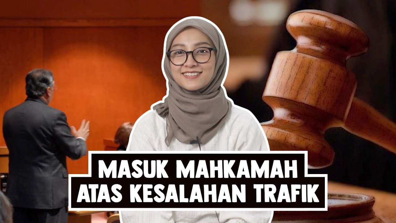 Masuk Mahkamah Atas Kesalahan Trafik