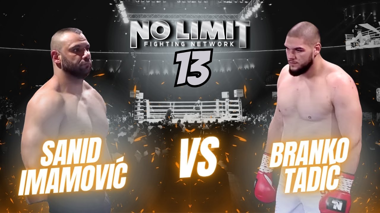NO LIMIT 13 | Sanid Imamović vs Branko Tadić | BUGOJNO | 12.11.2021.