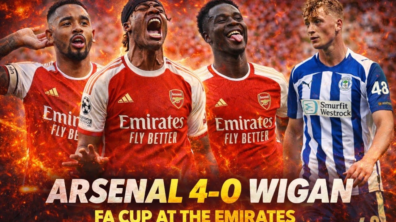 ARSENAL 4:0 WIGAN ATHLETIC 🔥🔥🔥FA CUP DOMINANCE
